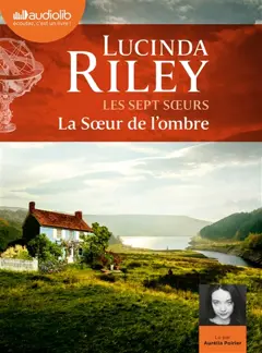 Les sept soeurs, tome 3 : La soeur de l'ombre