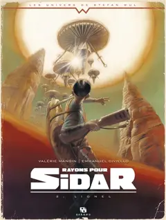 Rayons pour Sidar, tome 2 : Lionel