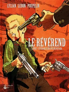 Le révérend, tome 1 : Les diables déchus du Nevada
