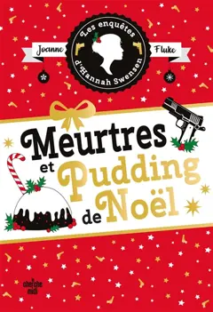 Les enquêtes d'Hannah Swensen, tome 11 : Meurtres et pudding de Noël