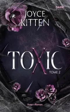 Toxic, tome 2
