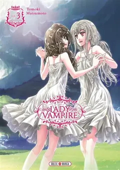Lady Vampire, tome 3