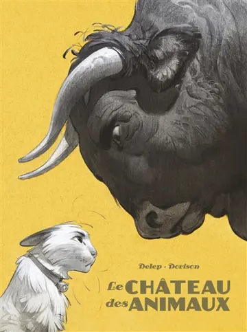 Le château des animaux. Vol. 3. La nuit des justes