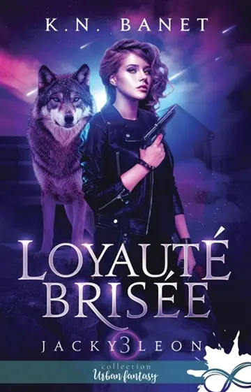 Loyauté brisée : Jacky Leon, T3