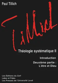 Théologie systématique, tome 2 : L'être et Dieu