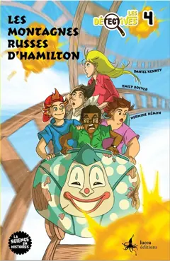 Les détectives, tome 4 : Les montagnes russes d'Hamilton, couverture
