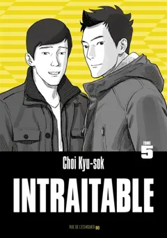 Intraitable, tome 5