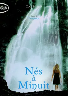 Nés à minuit, tome 2 : Soupçons