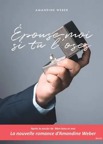 Epouse-moi si tu l'oses