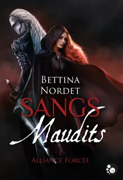 Sangs maudits, tome 1 : Alliance forcée, couverture