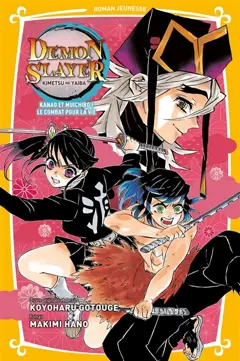 Demon slayer : Kimetsu no yaiba : roman jeunesse, tome 8 : Kanao et Muichiro ! : le combat pour la vie, couverture