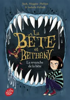 La bête et Bethany, tome 2 : La revanche de la bête, couverture