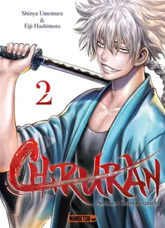 Chiruran : Shinsen Gumi requiem, tome 2