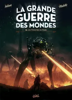 La grande guerre des mondes, tome 3 : Les monstres de Mars