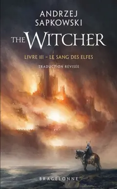 Le sorceleur, tome 3 : Le sang des elfes. The witcher. Vol. 3. Le sang des elfes, couverture