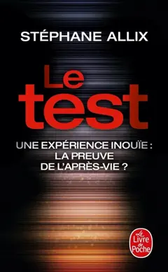Le test : une expérience inouïe : la preuve de l'après-vie ?, couverture