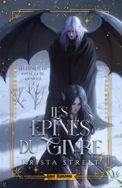 Les Epines du Givre (Edition Relié) : Les Secrets du Givre et de la Neige 2