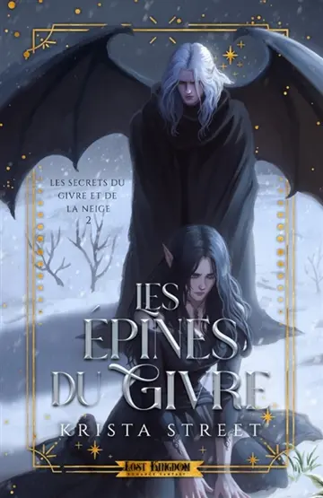 Les Epines du Givre (Edition Relié) : Les Secrets du Givre et de la Neige 2