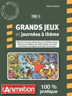 Grands jeux et journées à thème, tome 3