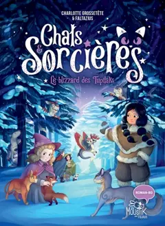 Chats & sorcières, tome 4 : Le blizzard des Tupilaks