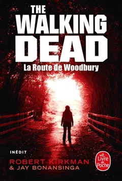 The walking dead, tome 2 : La route de Woodbury
