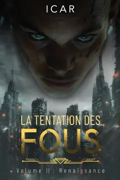 La tentation des fous, tome 2 : Renaissance, couverture