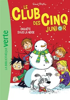 Le club des Cinq junior, tome 8 : Enquête sous la neige