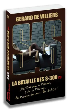 La bataille des S.300, tome 1