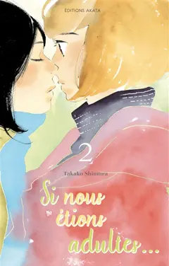 Si nous étions adultes..., tome 2