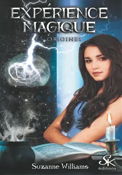Expérience magique, tome 1 : Origines, couverture