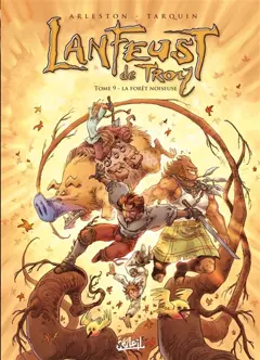 Lanfeust, les mystères de Troy, tome 9 : La forêt noiseuse