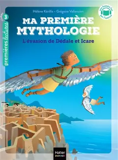 Ma première mythologie. L'évasion de Dédale et Icare, couverture