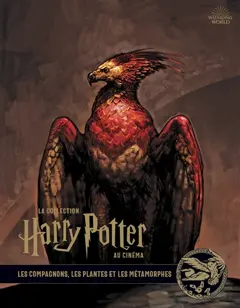 La collection Harry Potter au cinéma, tome 5 : Les compagnons, les plantes et les métamorphes