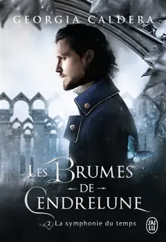 Les brumes de Cendrelune, tome 2 : La symphonie du temps