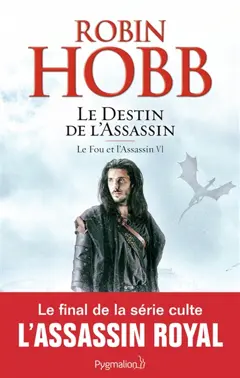 Le fou et l'assassin, tome 6 : Le destin de l'assassin