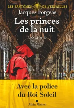 Les fantômes de Versailles, tome 2 : Les princes de la nuit, couverture