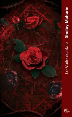 Le voile écarlate : texte intégral, tome 1