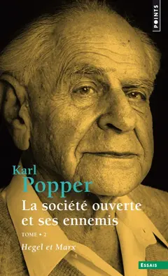La société ouverte et ses ennemis, tome 2 : Hegel et Marx