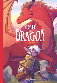 œil de dragon, tome 1 : L'exil