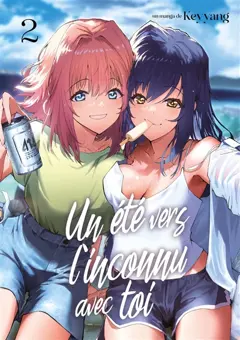 Un été vers l'inconnu avec toi, tome 2