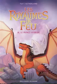 Les royaumes de feu, tome 16 : Le prince hybride, couverture