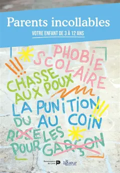 Parents incollables, tome 2 : Votre enfant de 3 à 12 ans
