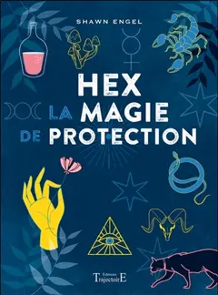 Hex : la magie de protection
