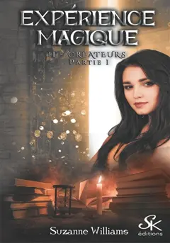 Expérience magique, tome 2 : Créateurs. Vol. 1, couverture