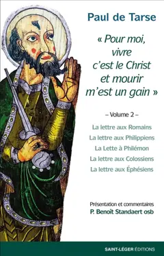 Epîtres de Paul, tome 2 : Pour moi, vivre c'est le Christ et mourir m'est un gain, couverture