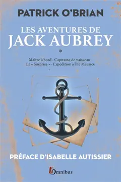 Les aventures de Jack Aubrey, tome 1