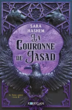 L'héritière de Jasad, tome 2 : La couronne de Jasad