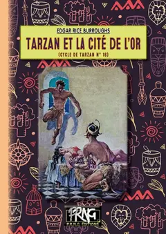 Le cycle de Tarzan, tome 16 : Tarzan et la cité de l'or