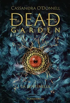 Dead garden, tome 2 : La sentinelle, couverture