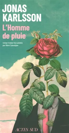 L'homme de pluie : récit jardinier, couverture